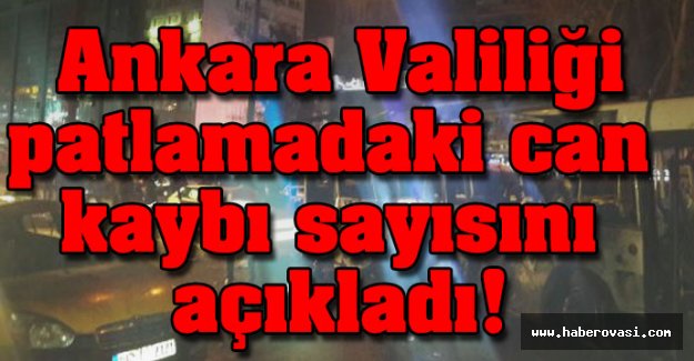Ankara valiliğinden açıklama 27 Ölü