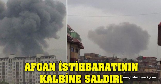 Afgan istihbaratının kalbine saldırı