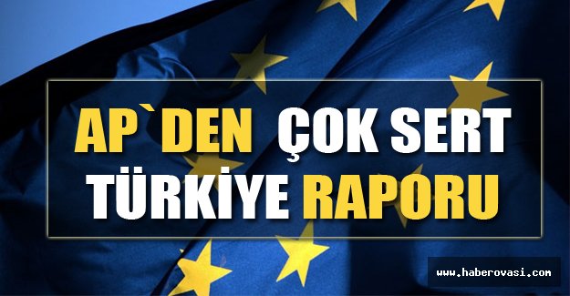 Avrupa Parlamentosunun Türkiye Raporu