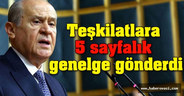 Bahçeli'den teşkilatlara 5 sayfalık genelge