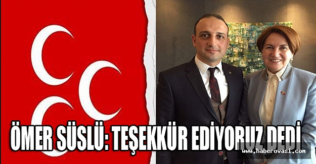 Ömer Süslü Teşekkür Etti