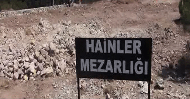 İşte hainler mezarlığı