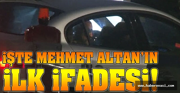 İşte Mehmet Altan'ın ilk ifadesi