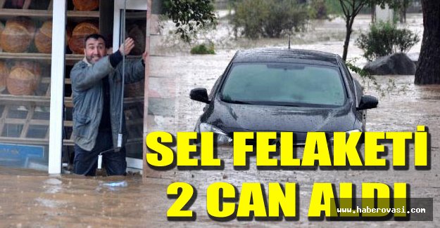 SEL Felaketi 2 Can Aldı