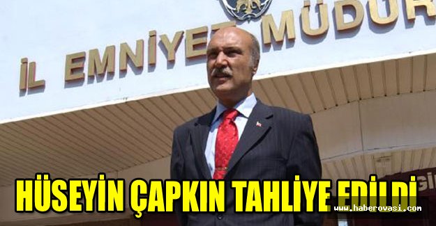 Hüseyin Çapkın'la ilgili FLAŞ gelişme