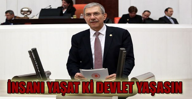 Ahmet Demircan: İnsanı Yaşat Ki Devlet Yaşasın