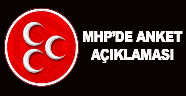 MHP'nin anketinden çıkan sonuç