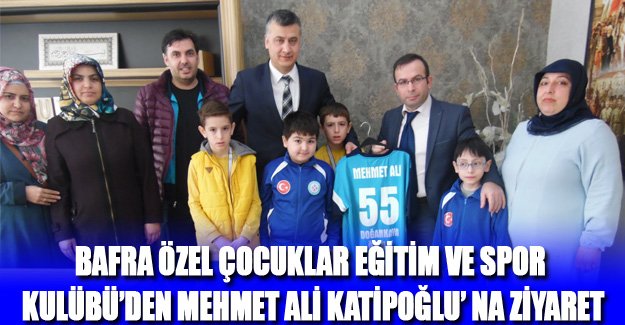 Bafra Özel Çocuklar Eğitim ve Spor Kulübü’den Mehmet Ali Katipoğlu’ na ziyaret