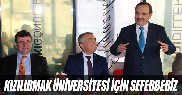 Başkan Şahin: Kızılırmak Üniversitesi İçin Seferberiz