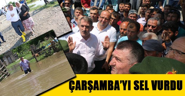 Çarşamba'yı sel vurdu