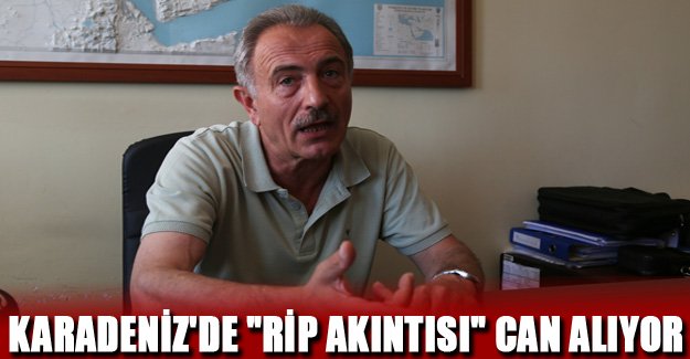 Karadeniz'de "rip akıntısı" can alıyor