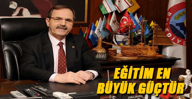 Başkan Şahin: Eğitim En Büyük Güçtür