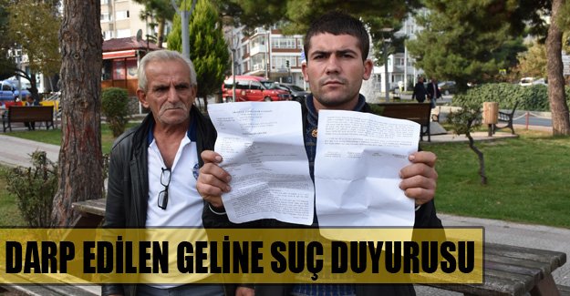 Darp Edilen Geline Suç Duyurusu