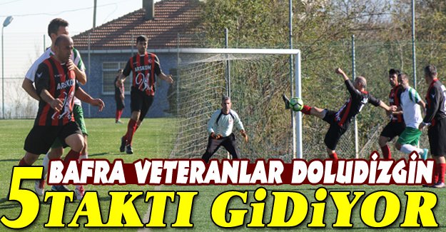 BAFRA SPOR VETERANLAR DOLUDİZGİN DEVAM EDİYOR.