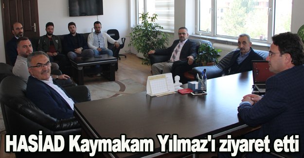 HASİAD Kaymakam Yılmaz'ı ziyaret etti