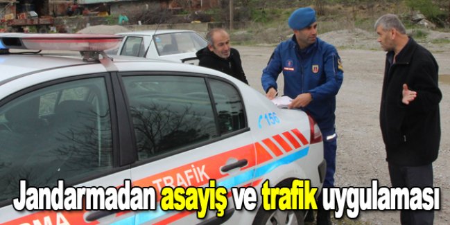 Jandarmadan asayiş ve trafik uygulaması