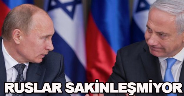 Rusya'dan İsrail'e sert tepki!