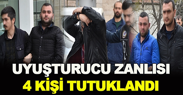 Uyuşturucu operasyonu 4 tutuklama