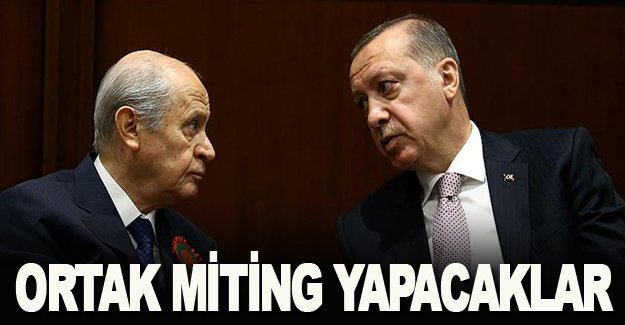 Ortak miting yapılacak