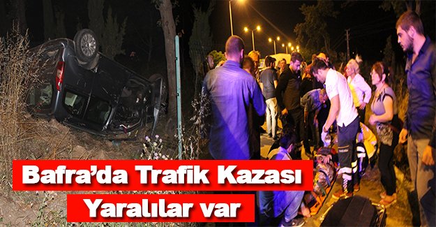 Bafra'da Trafik Kazası, Yaralılar var