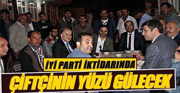 ÇİFTÇİLERİMİZİN YÜZÜ GÜLECEK