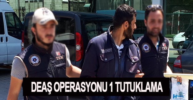 Samsun'daki DEAŞ operasyonu 1 tutuklama