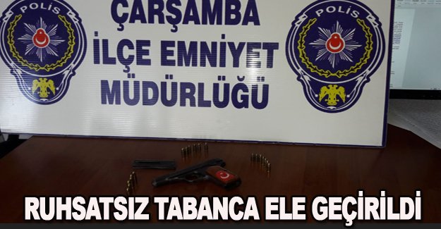 Samsun Ruhsatsız tabanca ele geçirildi