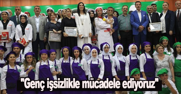 "Genç işsizlikle mücadele ediyoruz"