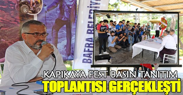 KAPIKAYA FEST BASIN TANITIM TOPLANTISI GERÇEKLEŞTİ