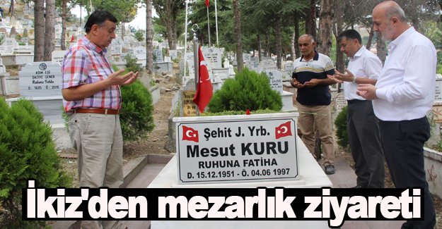 Başkan İkiz'den mezarlık ziyareti