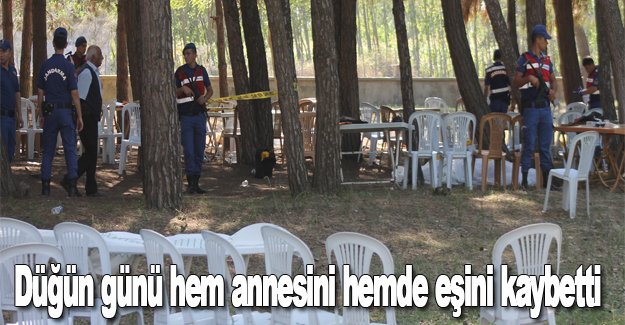 Düğün günü hem annesini hemde eşini kaybetti