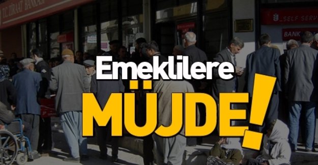 Emekliye müjde