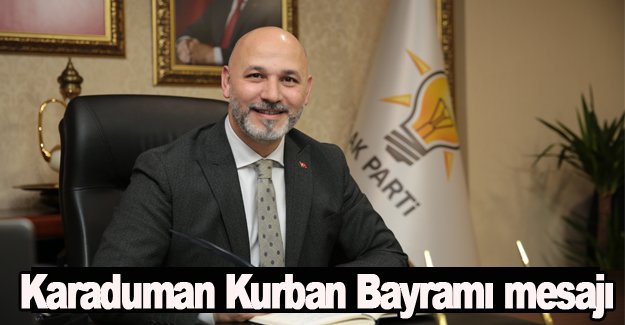 Karaduman Kurban Bayramı mesajı