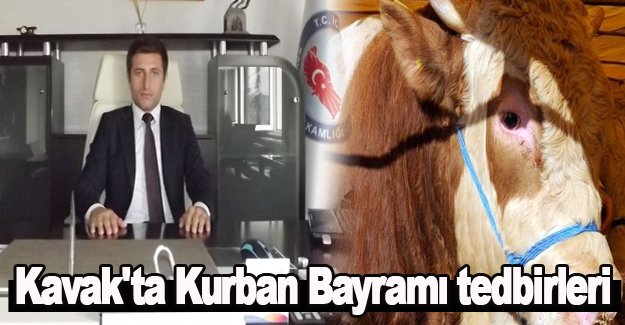 Kavak'ta Kurban Bayramı tedbirleri