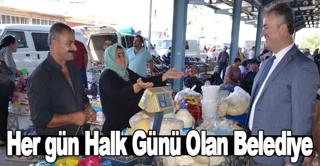 Her gün Halk Günü Olan Belediye