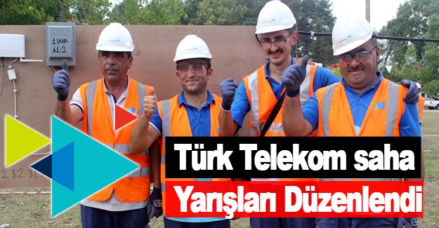 Türk Telekom saha yarışları düzenlendi