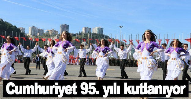 Cumhuriyet 95. yılı kutlanıyor