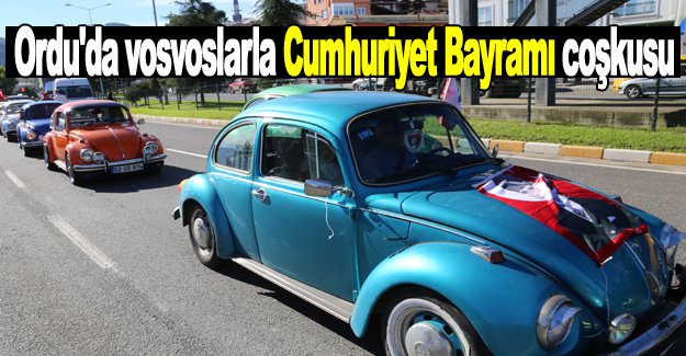 Ordu'da vosvoslarla Cumhuriyet Bayramı coşkusu