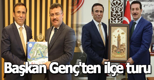 Başkan Genç'ten ilçe turu