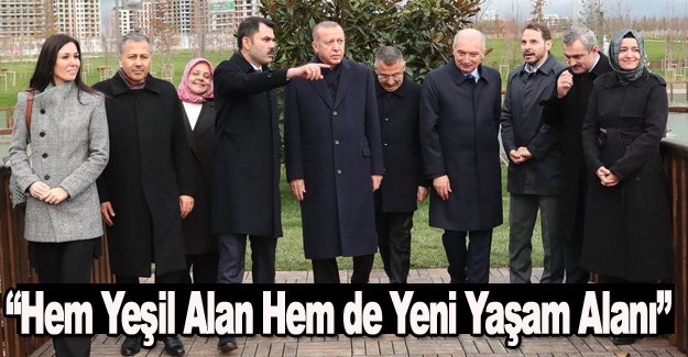 Karaaslan,“Hem Yeşil Alan Hem de Yeni Yaşam Alanı”