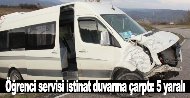 Öğrenci servisi istinat duvarına çarptı: 5 yaralı