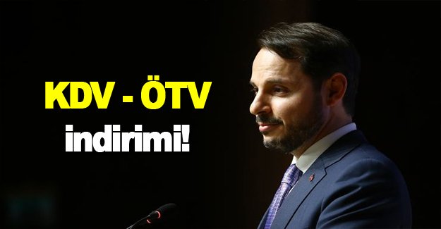 Piyasaları canlandırmak için KDV ve ÖTV indirimi!