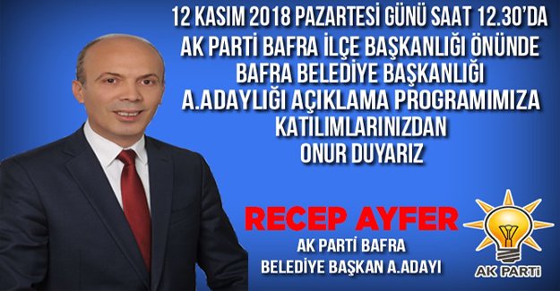 Recep Ayfer Bafra Belediye Başkan Aday Adayı