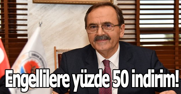 Engellilere yüzde 50 indirim!