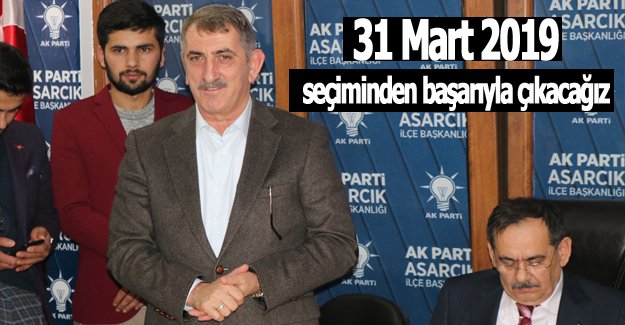 Milletvekili Köktaş: 31 Mart 2019 seçiminden başarıyla çıkacağız