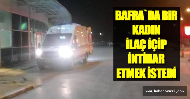 Bafra`da İntihar Girişimi..