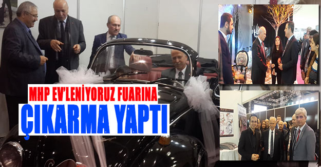 MHP heyeti Ev’leniyoruz 2019 fuarında