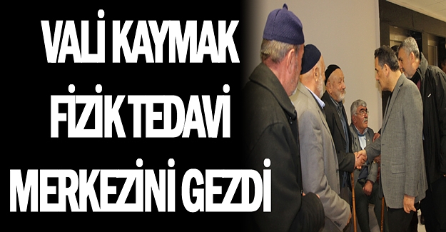 Samsun Valisi Fizik Tedavi ve Rehabilitasyon Merkezini ziyaret etti