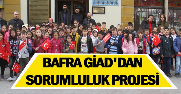 Bafra GİAD'tan sorumluluk projesi