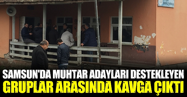 Samsun'da Yerel Seçimde kavga 1 yaralı